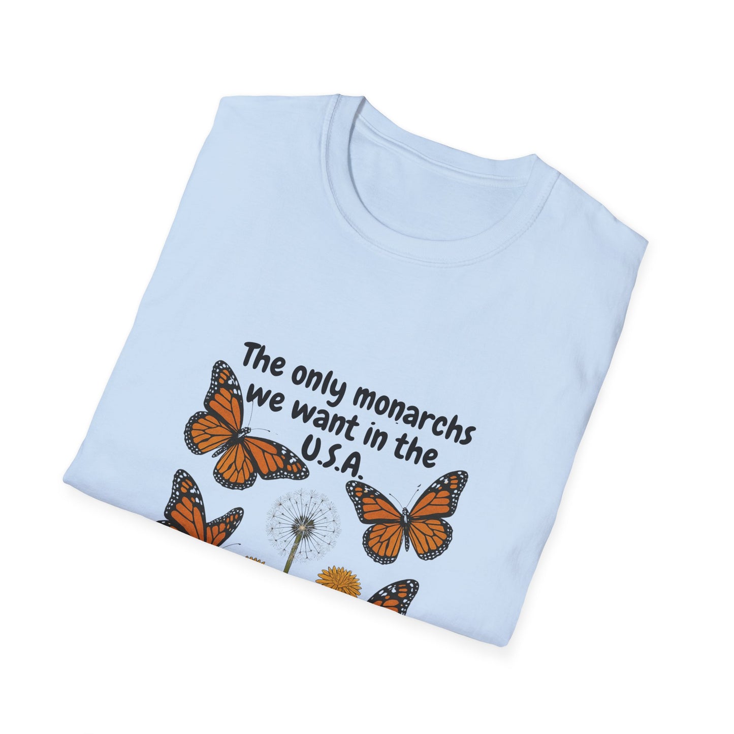 Butterfly Monarchs Protest Tee, Citizens Against Trump Shirt, No Kings Activist Top, Political Resistance Unisex Softstyle T-Shirt,