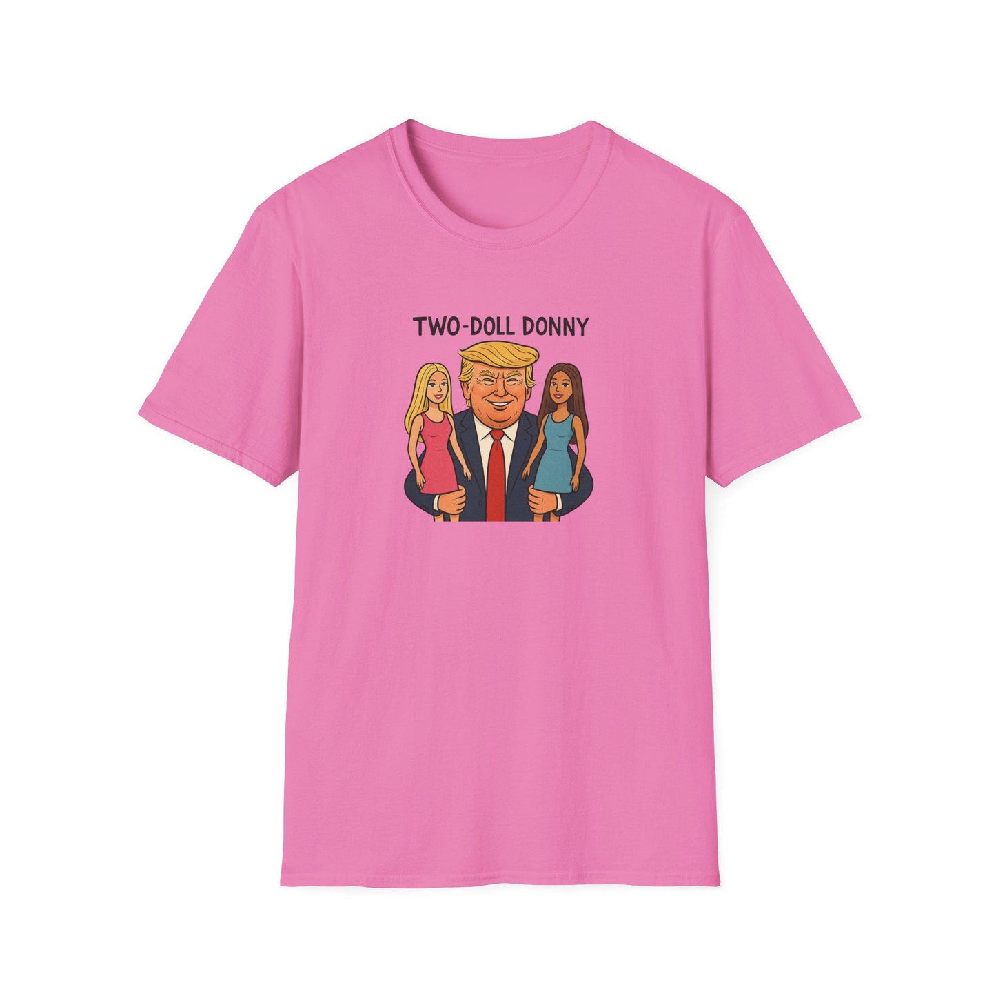 Political Humor T-Shirt, Trump Two Dolls Tee, Funny Tariff Design Shirt, Unisex Softstyle Top, Affordable Access Toy Lover Gift