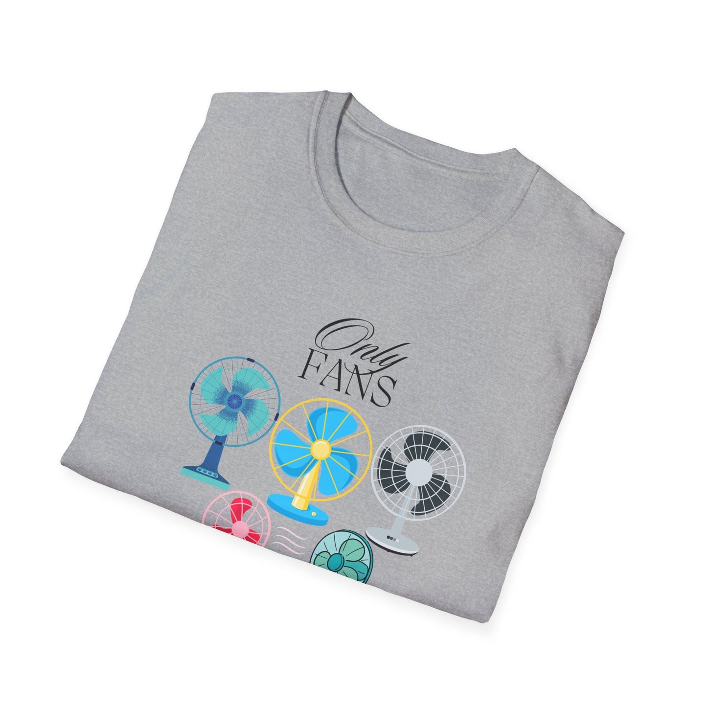 Only fans, pun on only fans, fans only, gift for him, gift for her, Unisex Softstyle T-Shirt, funny only fans shirt