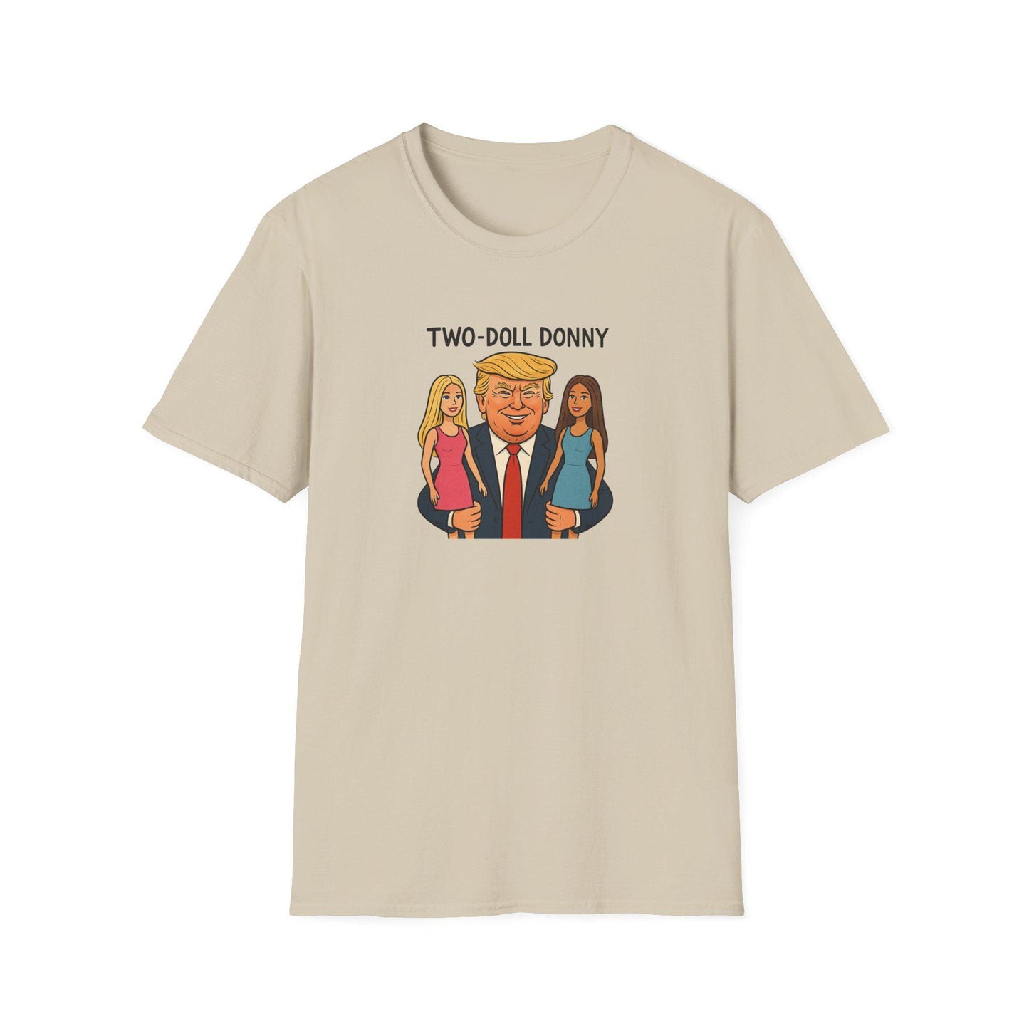 Political Humor T-Shirt, Trump Two Dolls Tee, Funny Tariff Design Shirt, Unisex Softstyle Top, Affordable Access Toy Lover Gift