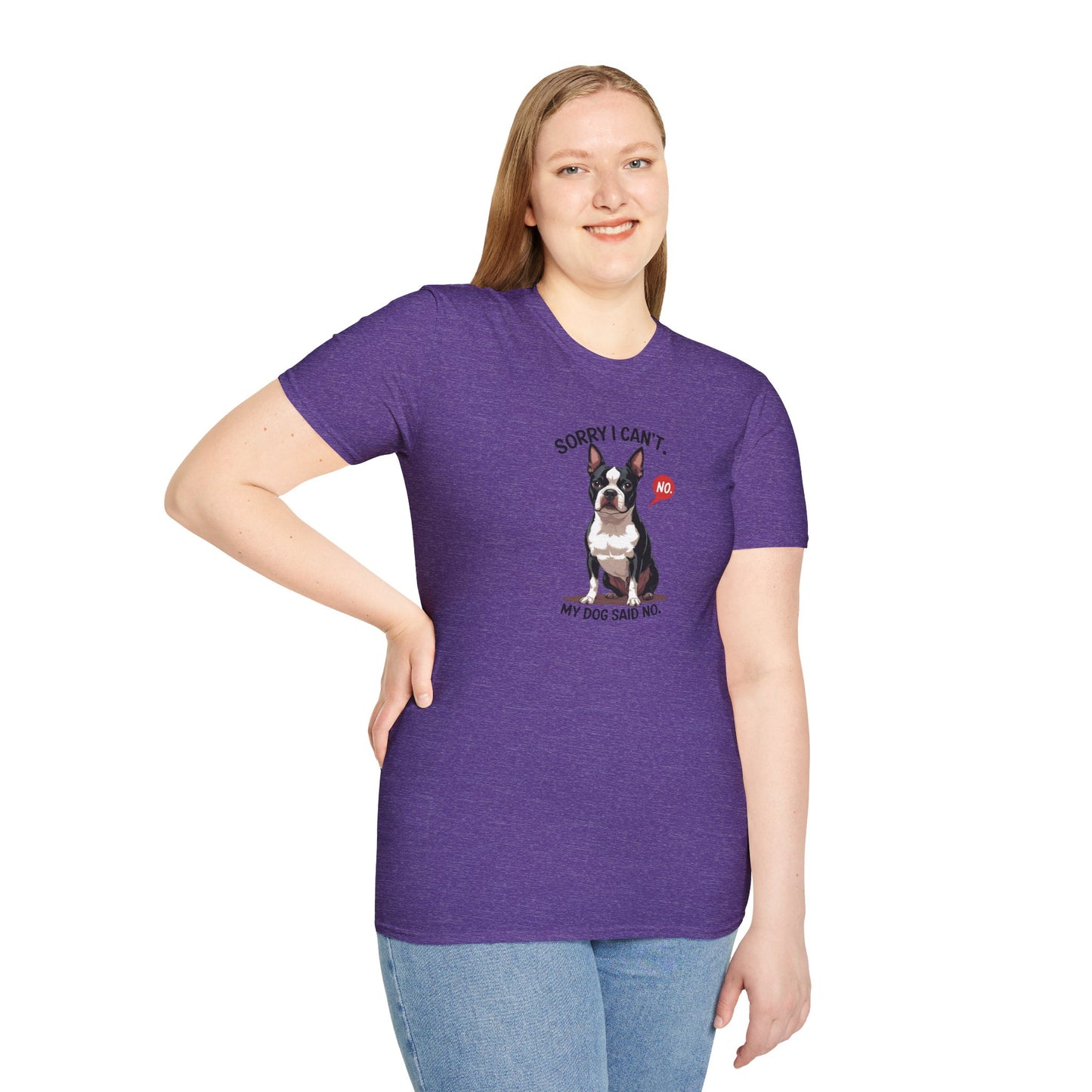 Dog Said No Unisex T-Shirt