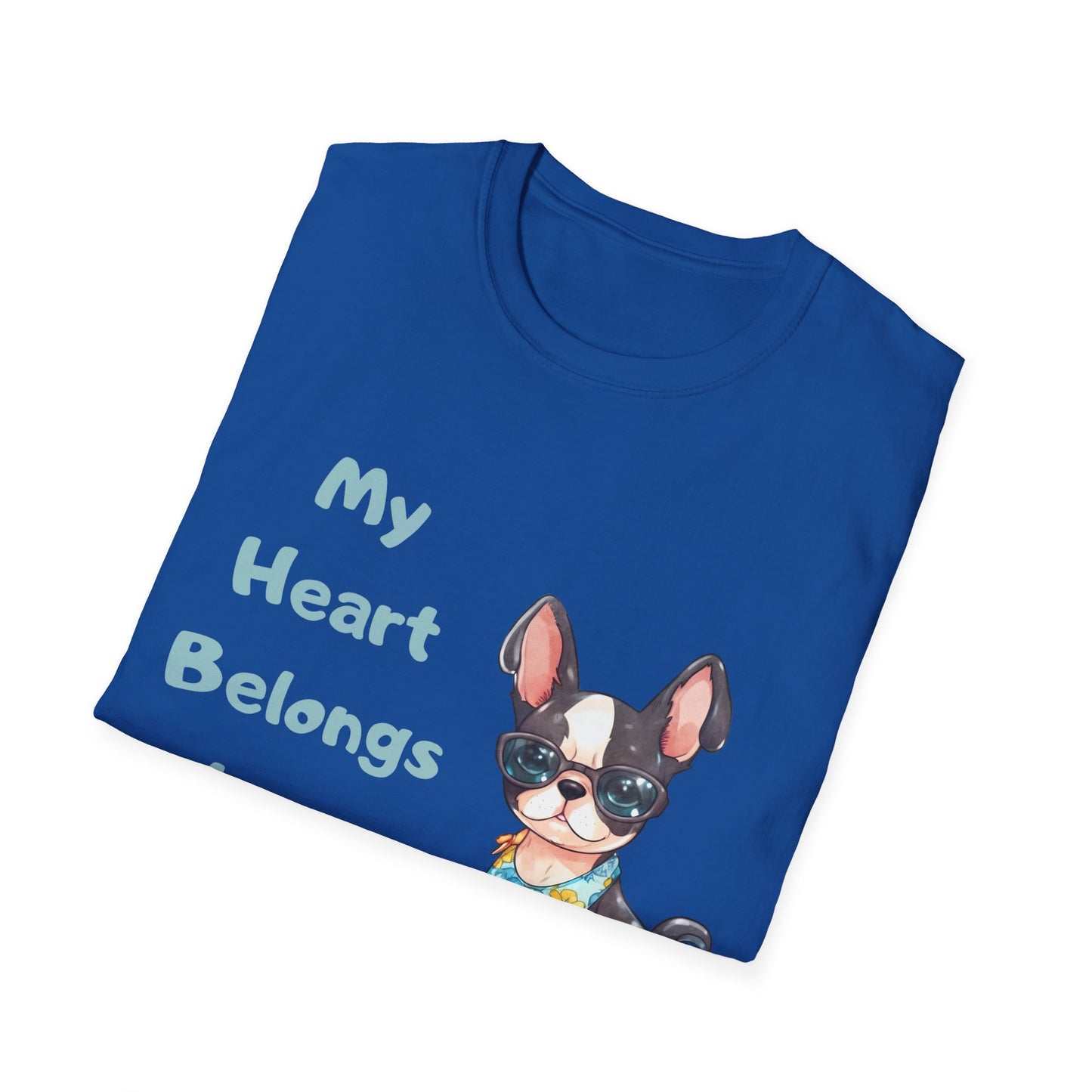 Boston Terrier Unisex T-Shirt - My Heart Belongs to a Boston Terrier