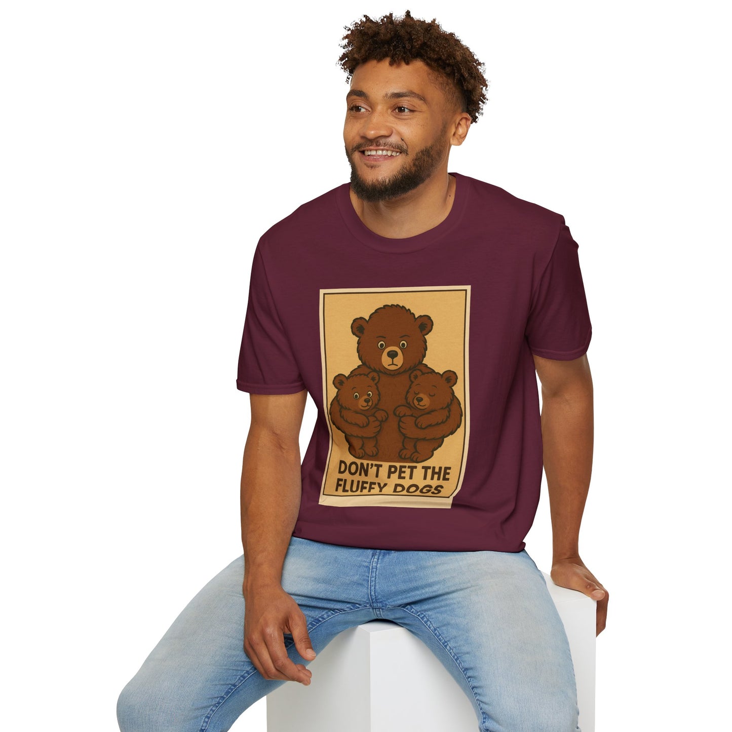Funny Bear Unisex T-Shirt - Don't Pet the Fluff Dogs