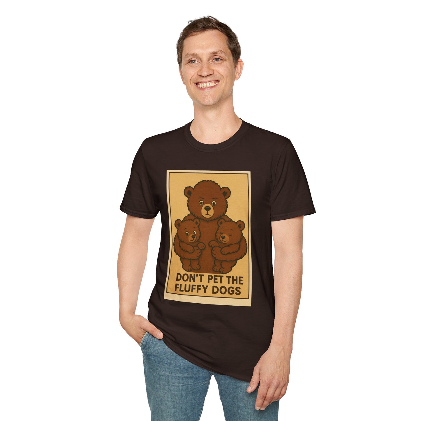 Funny Bear Unisex T-Shirt - Don't Pet the Fluff Dogs