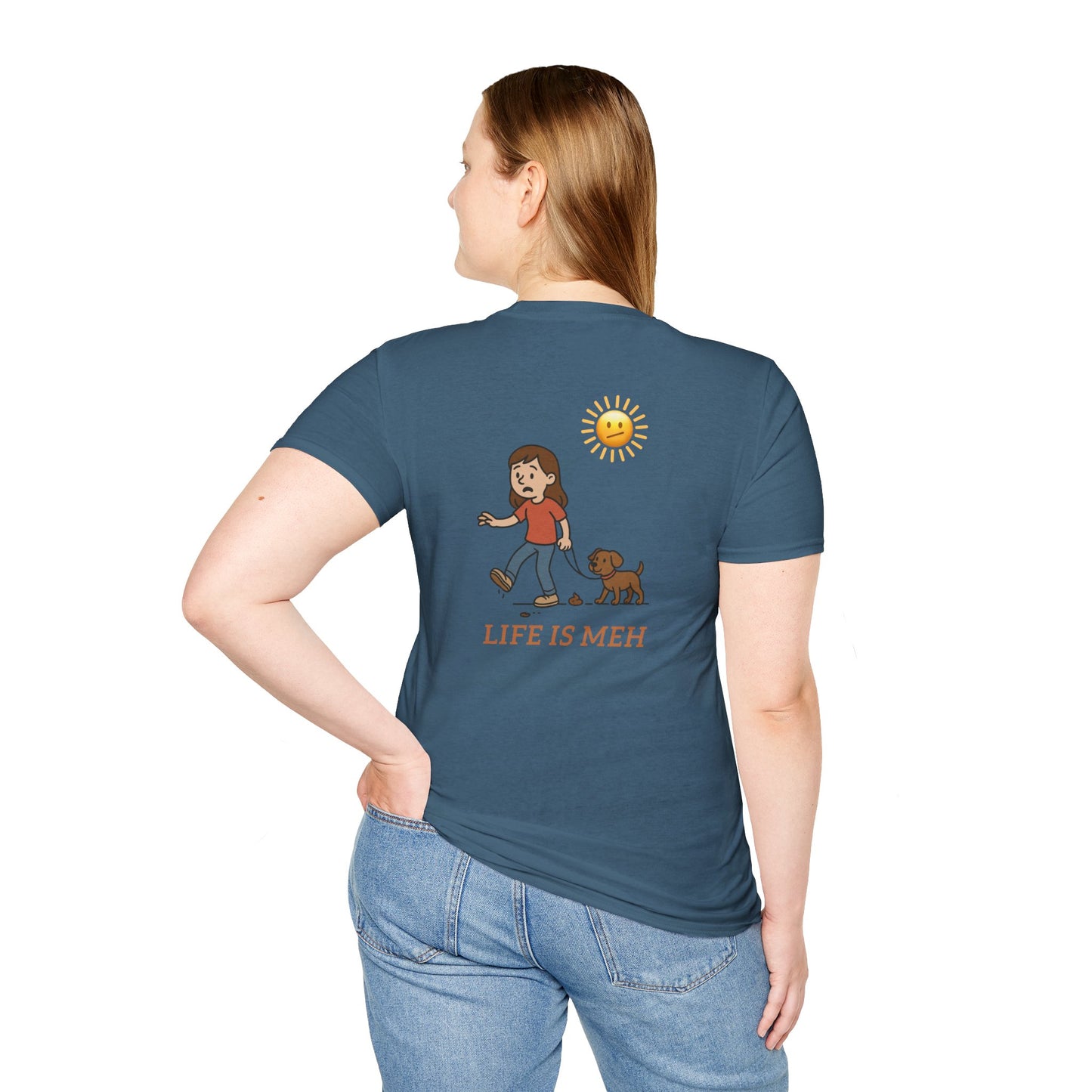 Life is meh, Step in Dog Poop Humor Tee