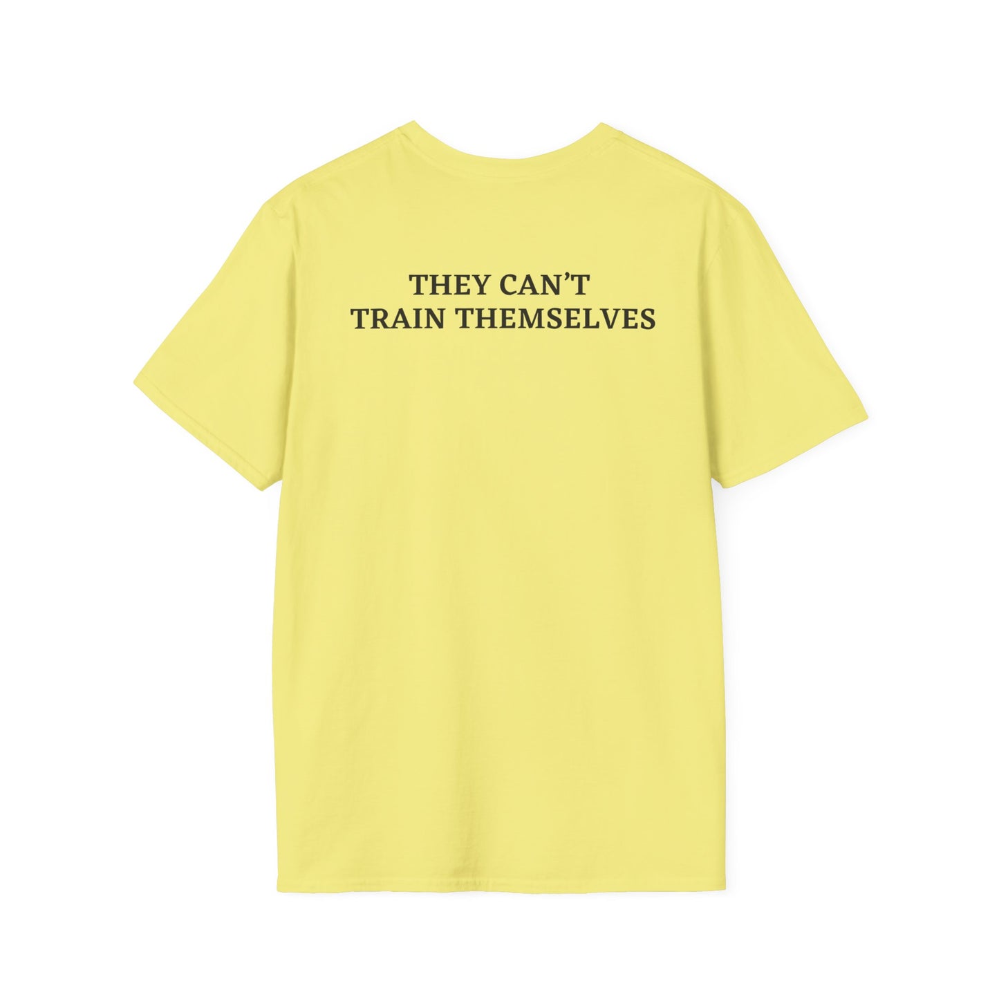 Activist Animal Rights T-Shirt - They Can't Train Themselves