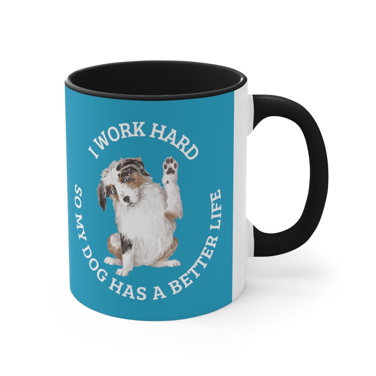 Australian Shepherd  Coffee Mug, Australian Shepherd dog lover mug, Australian shepherds make everything better, dog lover gift