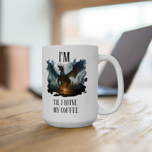 Dragon lover Coffee Cup Mug, Dragon lover gift, must love dragons mug, gift for him her, birthday gift, funny coffee mug