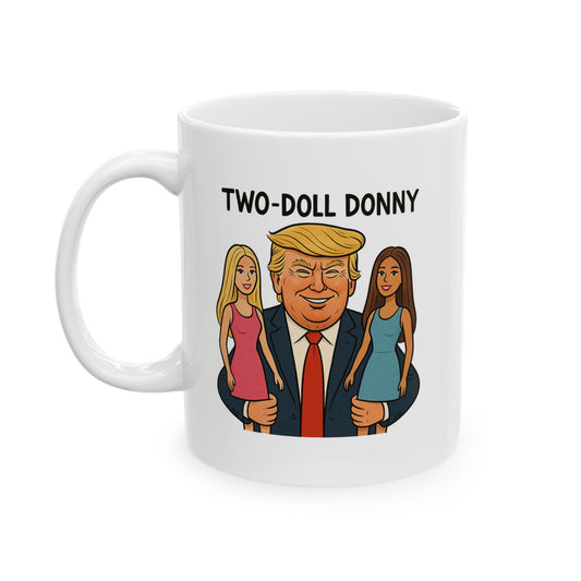 Political Parody Ceramic Mug, Trump Dolls Tariffs Funny Coffee Cup, Gift for Political Satire Enthusiasts, 11oz or 15oz Tea Mug, Gag