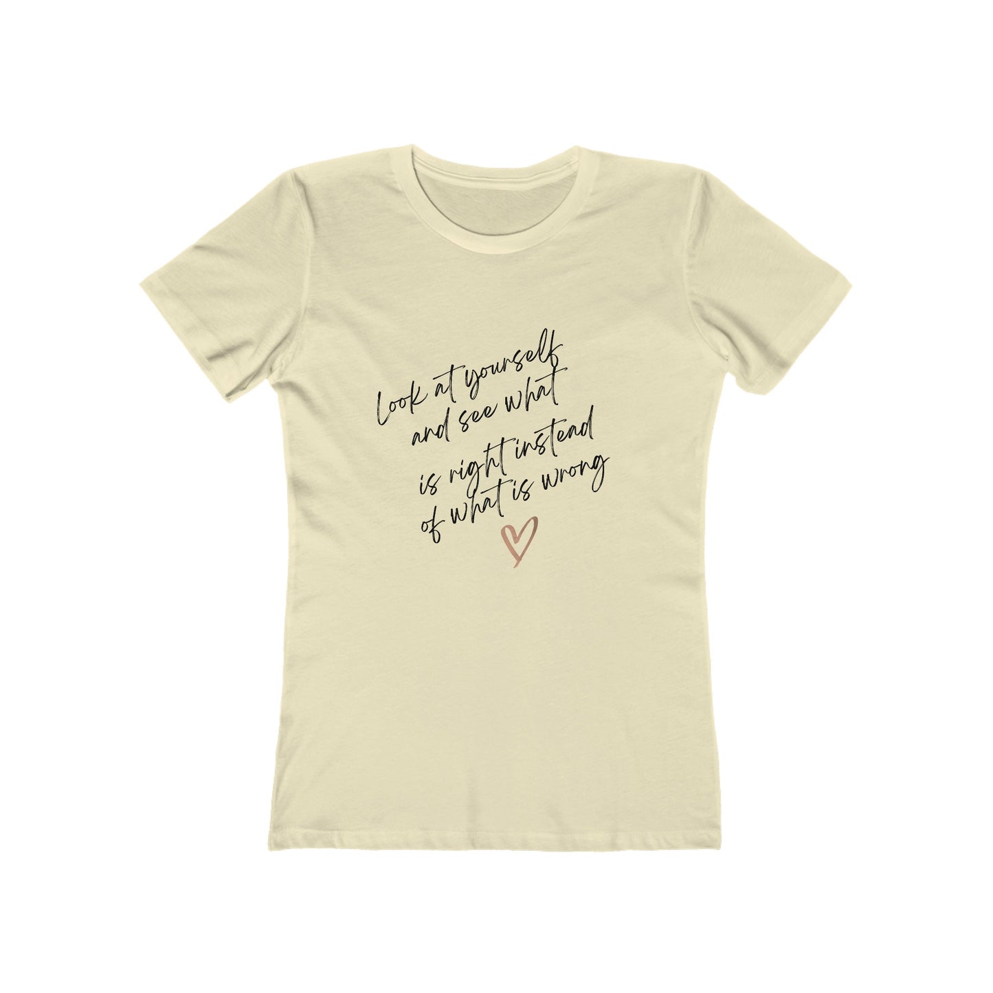 Self Esteem Women's The Boyfriend Tee, You are beautiful,  Look at yourself,  Body image, gift for her, Self love
