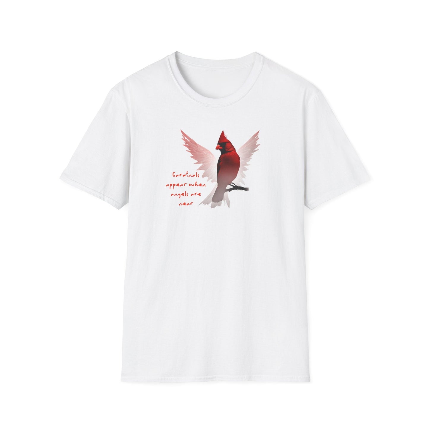 Angels are near, cardinals, Cardinal angels missing a loved one, Unisex Softstyle T-Shirt