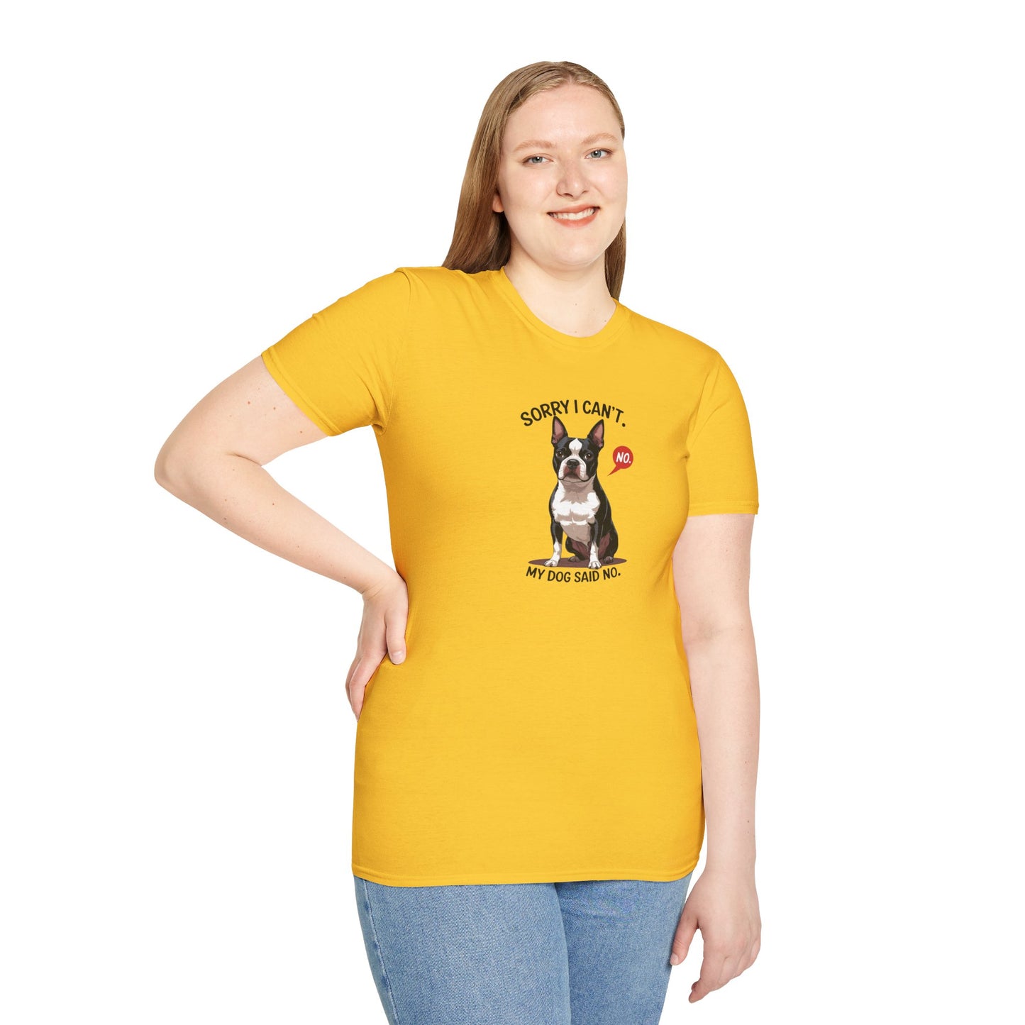 Dog Said No Unisex T-Shirt
