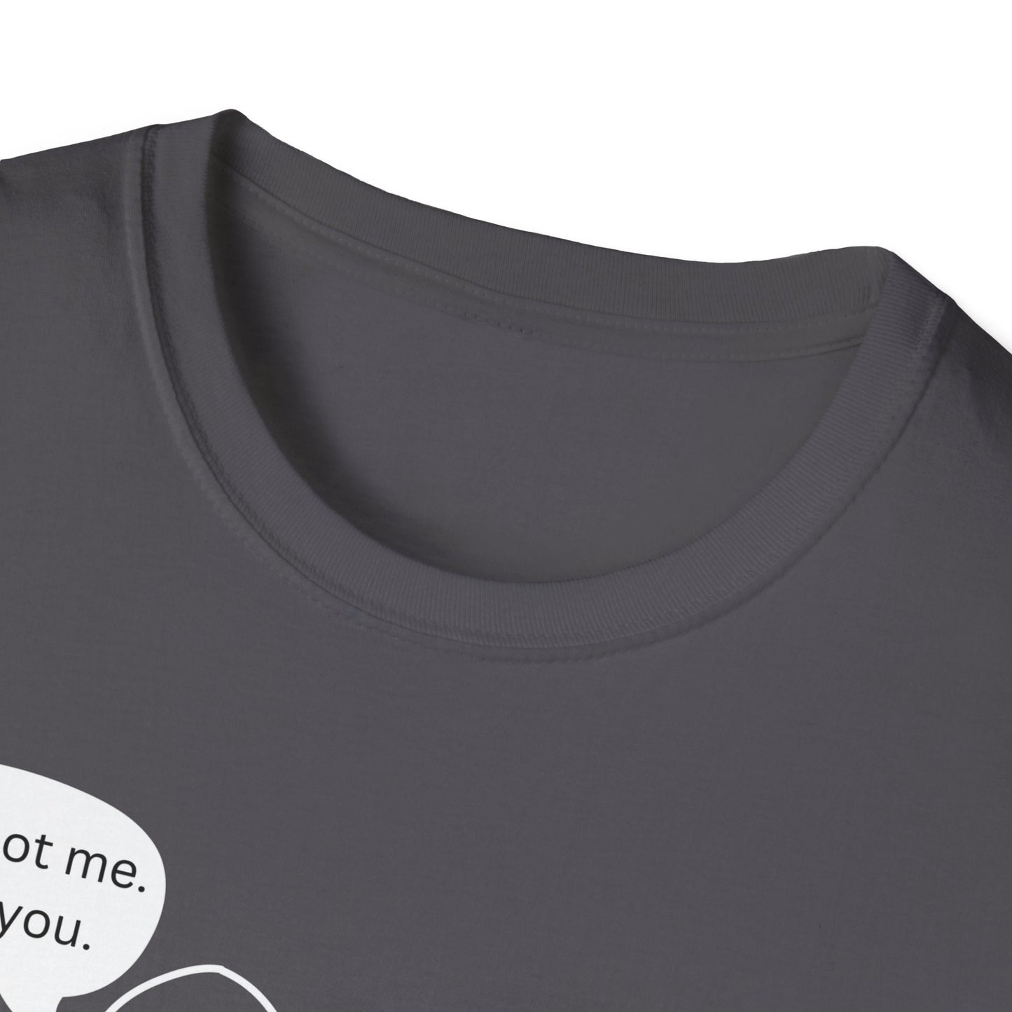 It's not me.  It's you.  Funny breakup t-shirt.  Unisex Softstyle T-Shirt