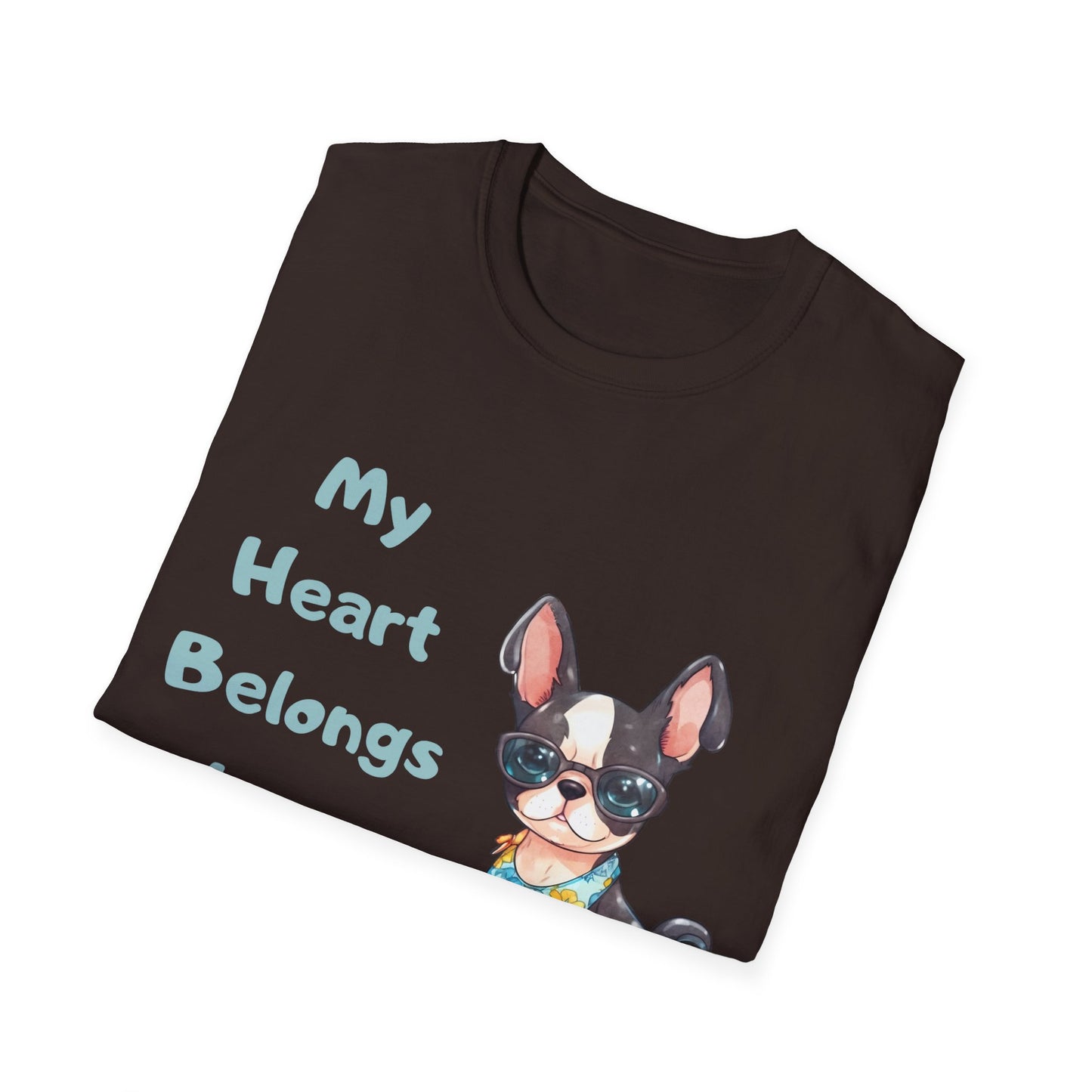 Boston Terrier Unisex T-Shirt - My Heart Belongs to a Boston Terrier