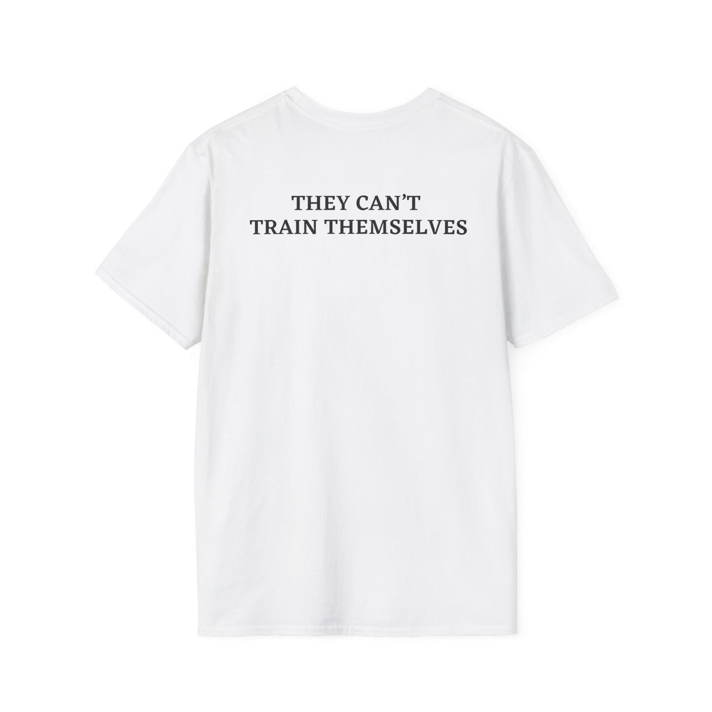 Activist Animal Rights T-Shirt - They Can't Train Themselves