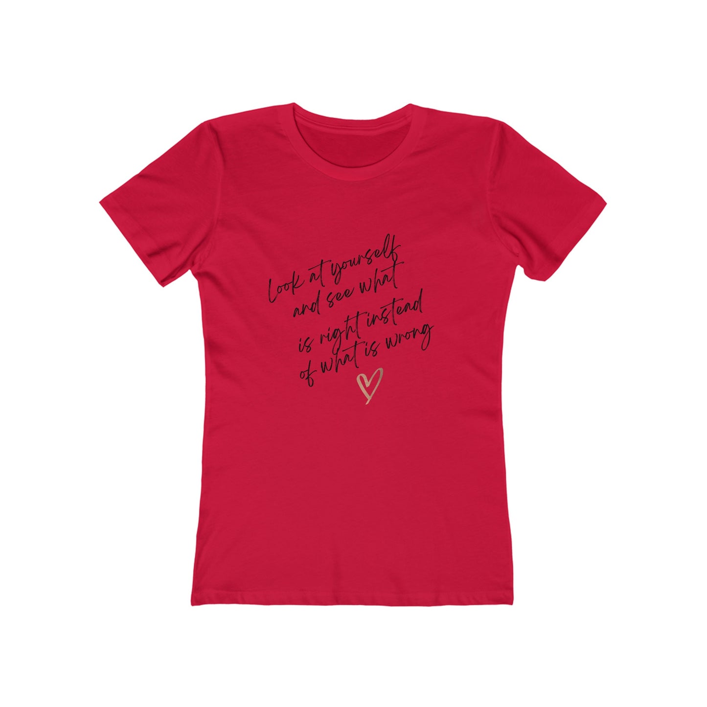 Self Esteem Women's The Boyfriend Tee, You are beautiful,  Look at yourself,  Body image, gift for her, Self love