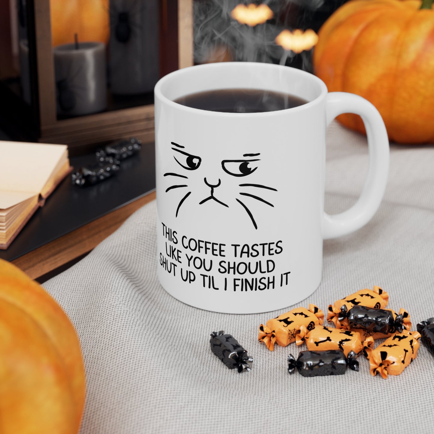 Coffee lover mug, coffee cat lover mug, this coffee tastes like you should shut up til I finish it, Ceramic Mug 11oz