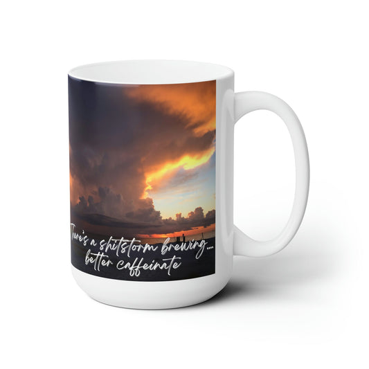 There's a shitstorm brewing Mug, gift for him her, shitstorm mug, coffee lover mug, caffeine addict gift, birthday gift