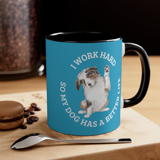 Australian Shepherd  Coffee Mug, Australian Shepherd dog lover mug, Australian shepherds make everything better, dog lover gift