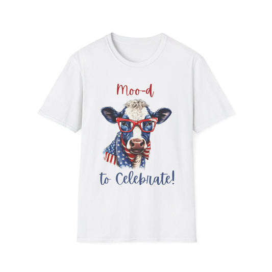 Moo -d to celebrate, Cow shirt, 4th of July tee, Memorial Day tee, Unisex Softstyle T-Shirt