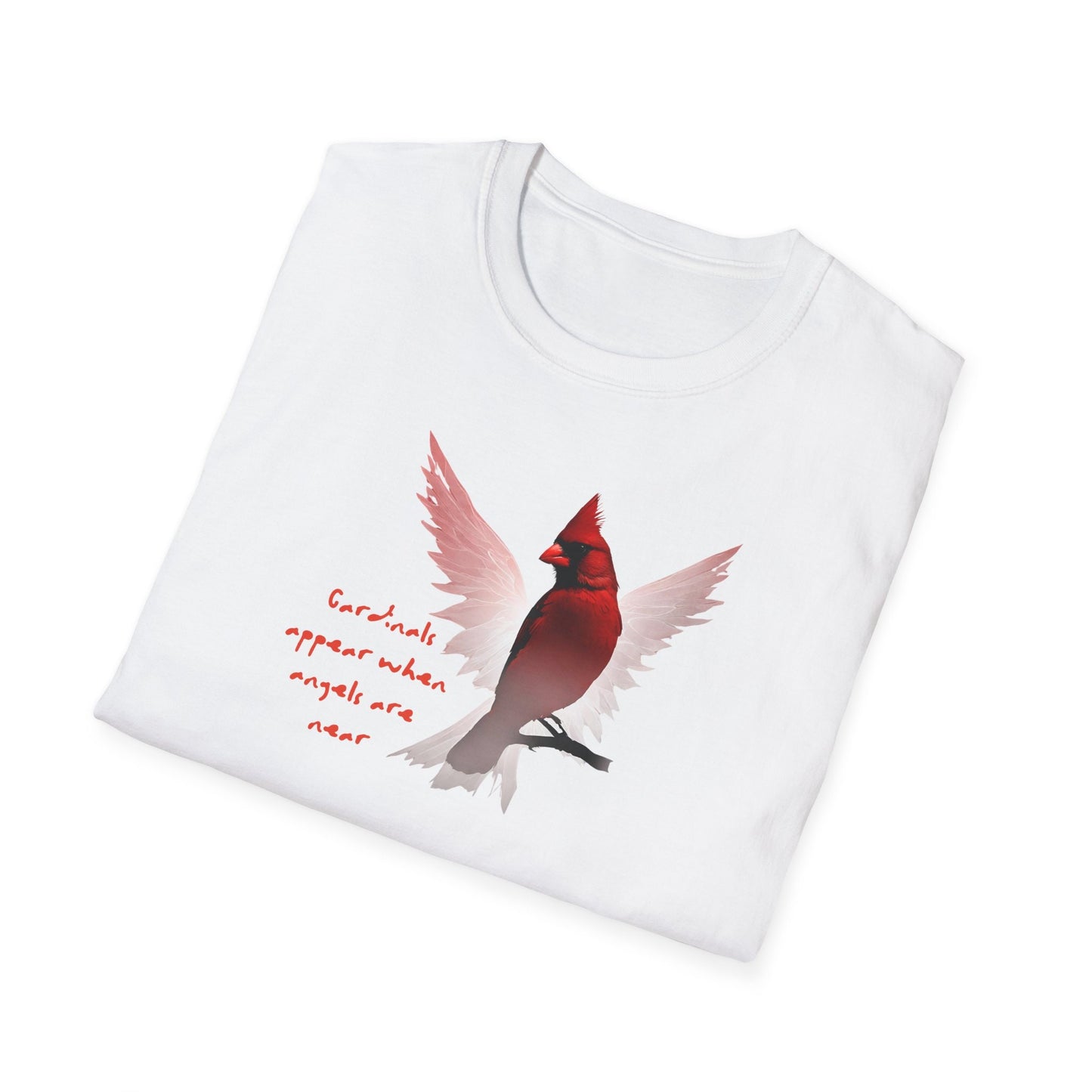 Angels are near, cardinals, Cardinal angels missing a loved one, Unisex Softstyle T-Shirt