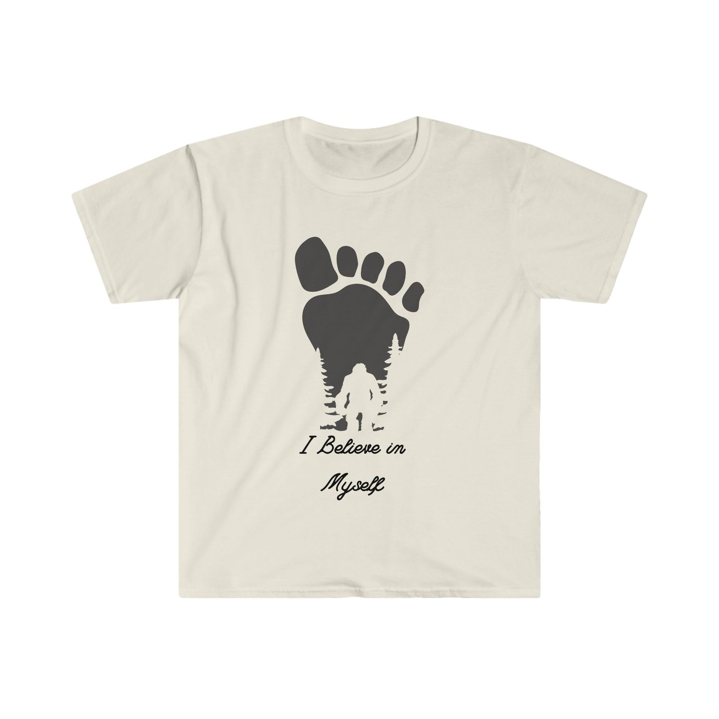 Bigfoot humor T-Shirt, I believe in myself bigfoot shirt, bigfoot lover shirt, funny bigfoot shirt, gift for him her