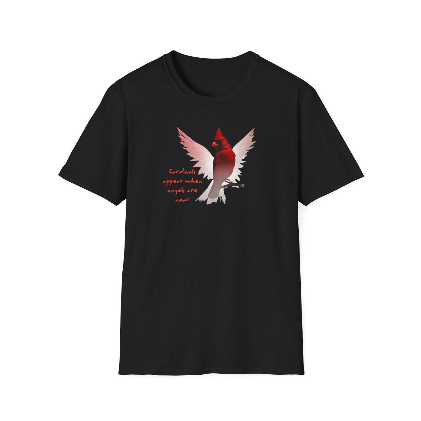 Angels are near, cardinals, Cardinal angels missing a loved one, Unisex Softstyle T-Shirt