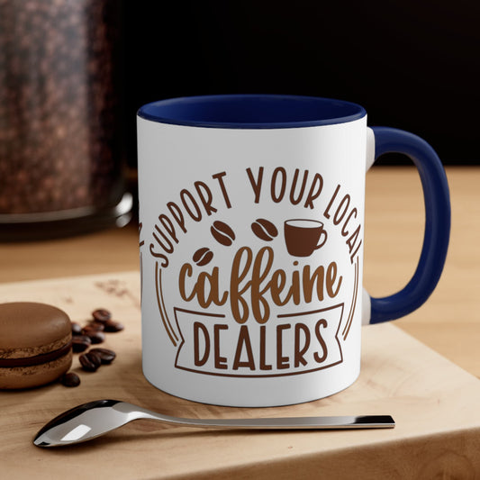 Caffeine Dealer Coffee Mug, Dealer mug, Coffee lover gift, coffee server gift, gift for him her, birthday gift, caffeine junkie mug